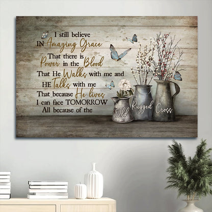 Baby Flower White Dahlia Blue Butterfly Canvas I Sill Believe In Amazing Grace Canvas Wall Art - Christian Wall Decor