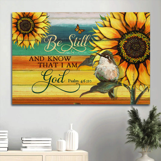 Baby Hummingbird Giant Sunflower Canvas Be Still I Am God Canvas Wall Art - Christian Wall Decor