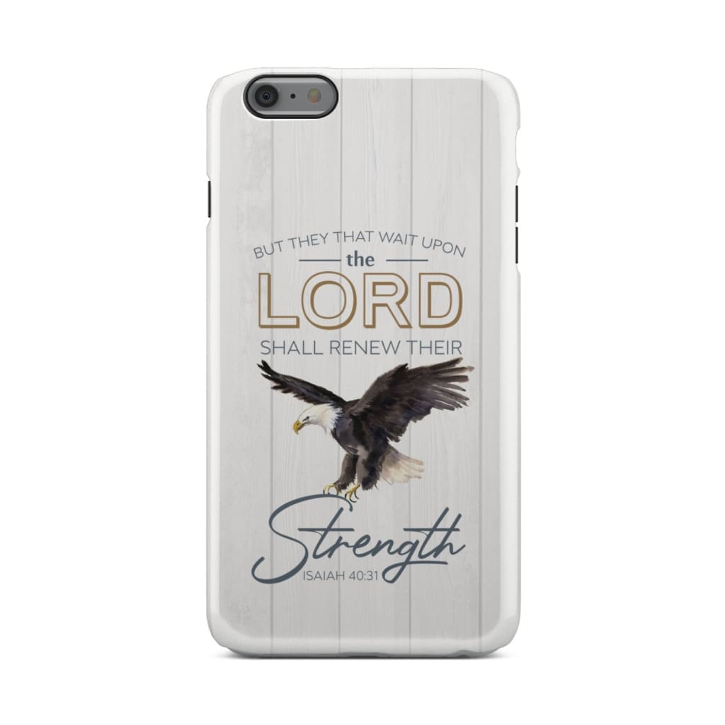 Bald Eagles - They That Wait Upon The Lord Isaiah 4031 Kjv Bible Verse Phone Case - Bible Verse Phone Cases Samsung