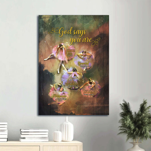 Ballet Dancers Portrait Canvas - God Says You Are Canvas Wall Art - Gift For Christian