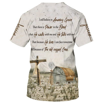 Barnhouse I Still Believe In Amazing Grace That 3D All Over Printed Shirt for Men and Women