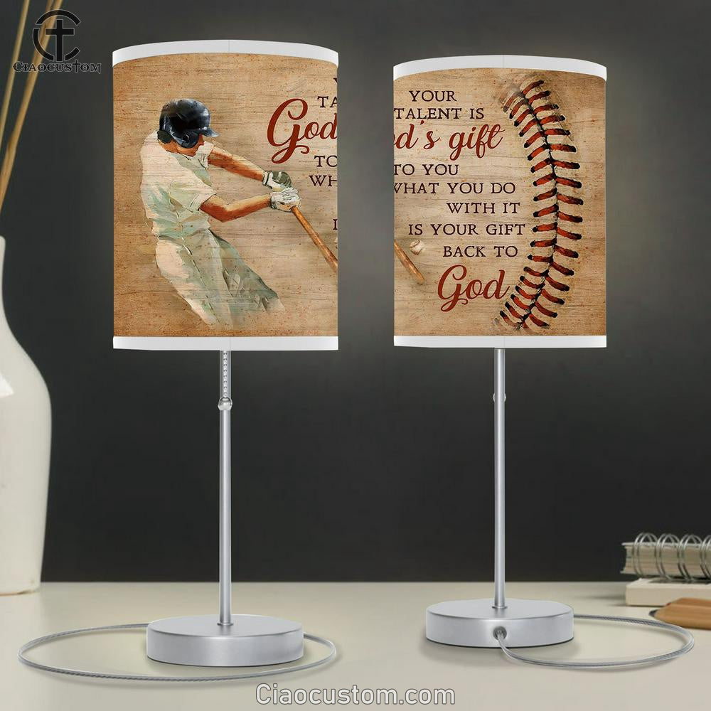 Baseball Bat Your Talent Is God's Gift To You Table Lamp For Bedroom - Bible Verse Table Lamp - Religious Room Decor