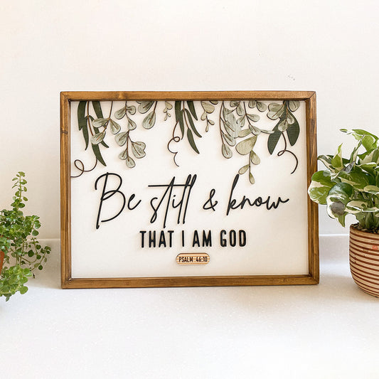 Be Still And Know That I Am God Wood Sign - Bible Verse Sign - Christian Wood Signs