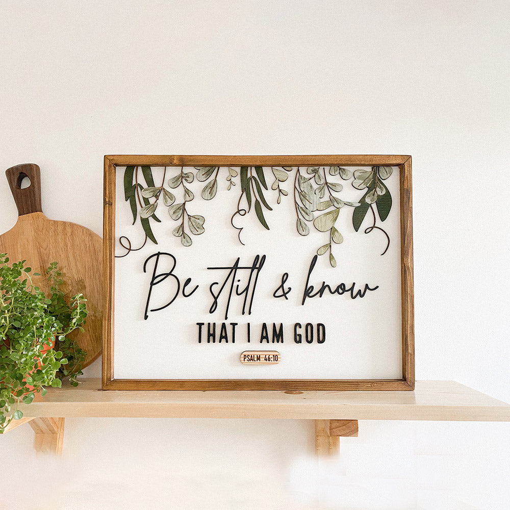 Be Still And Know That I Am God Wood Sign - Bible Verse Sign - Christian Wood Signs