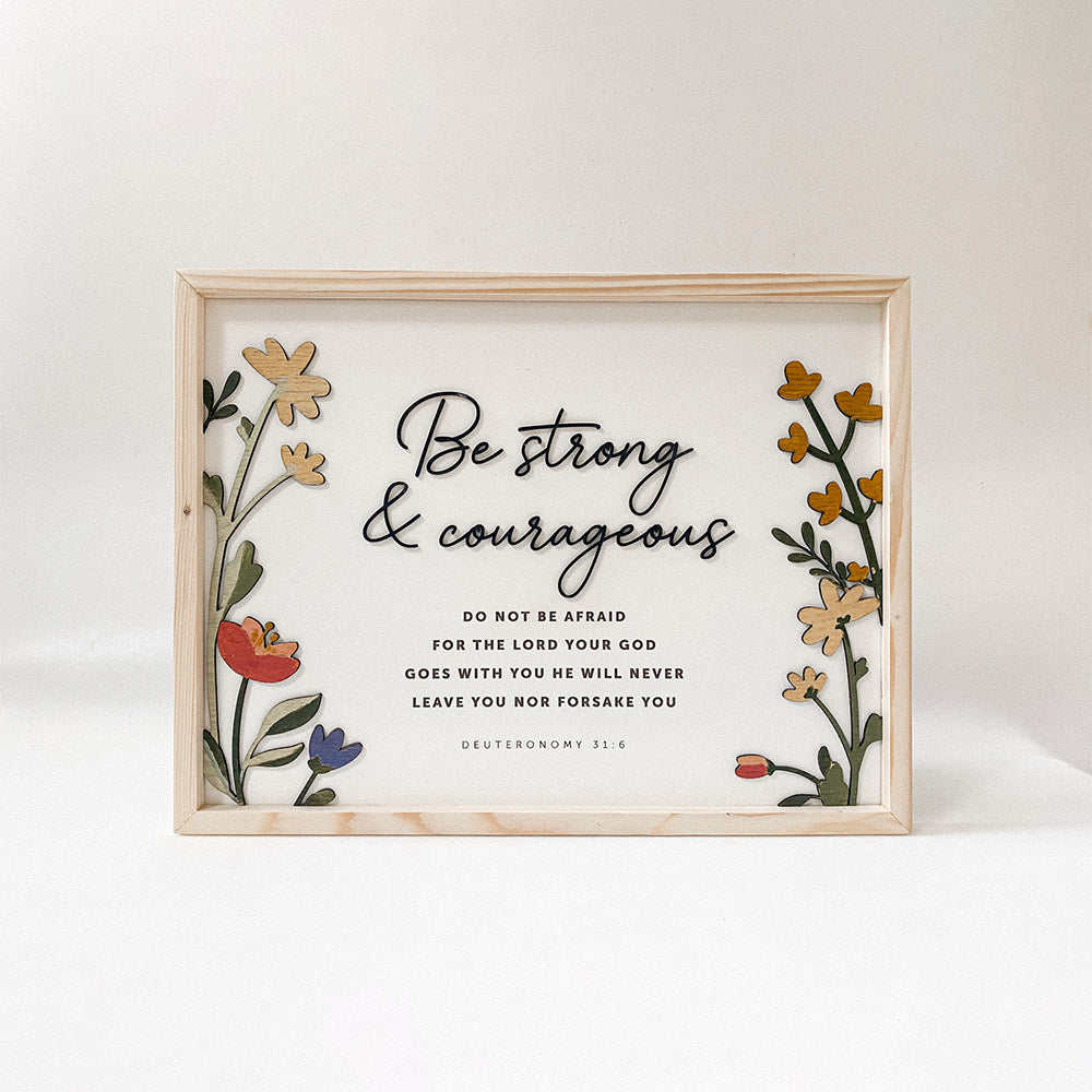 Be Strong And Courageous Do Not Be Afraid Bible Verse Wood Sign - Christian Wood Signs