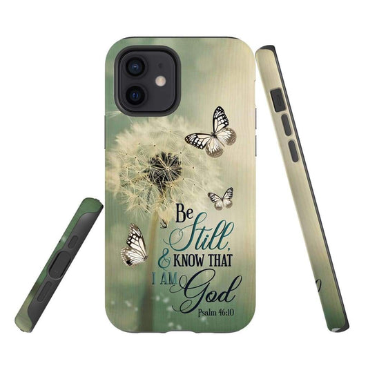Be Still And Know Psalm 4610 Dandelion Butterfly Phone Case - Christian Phone Cases- Iphone Samsung Cases Christian