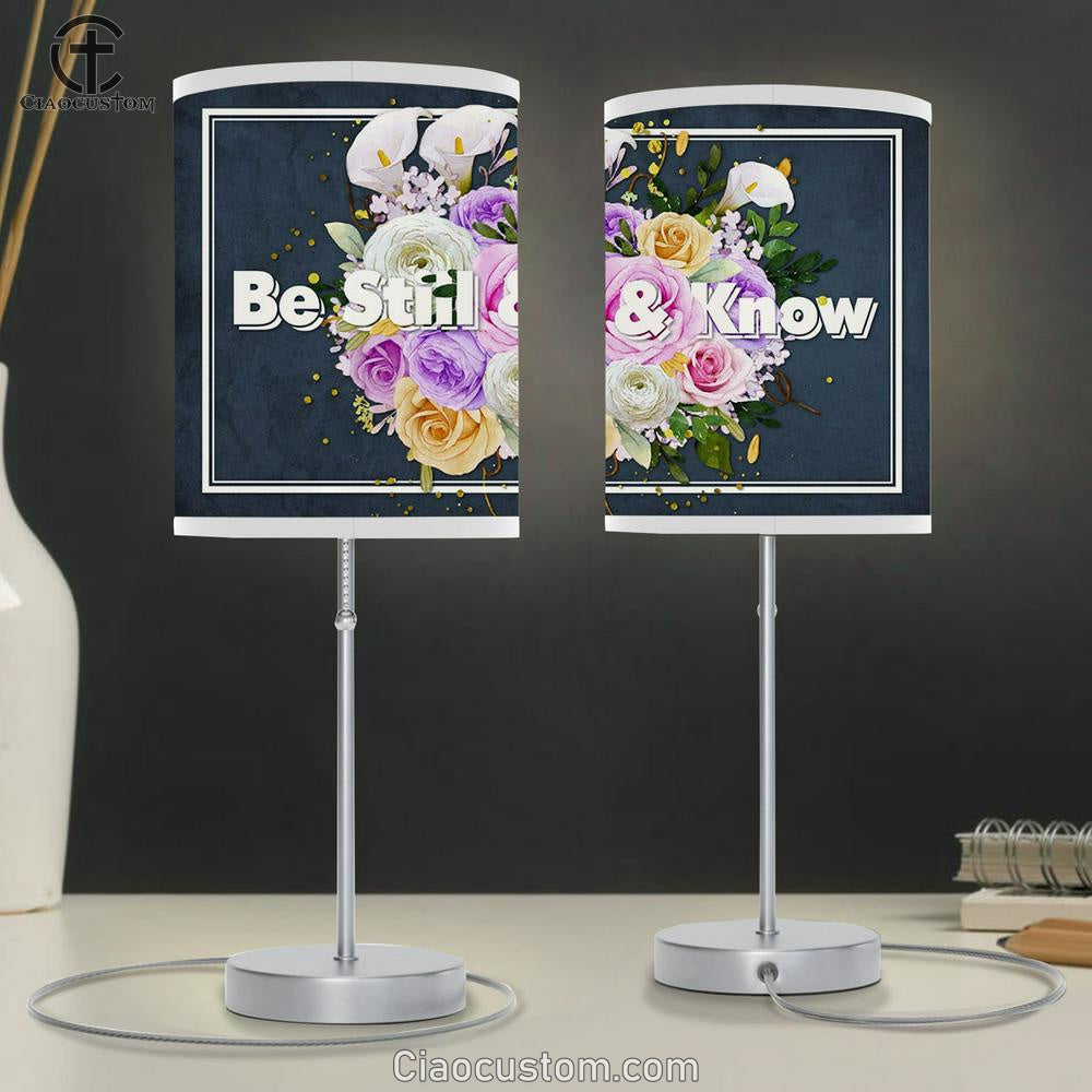 Be Still And Know Table Lamp Prints - Religious Room Decor - Christian Table Lamp For Bedroom