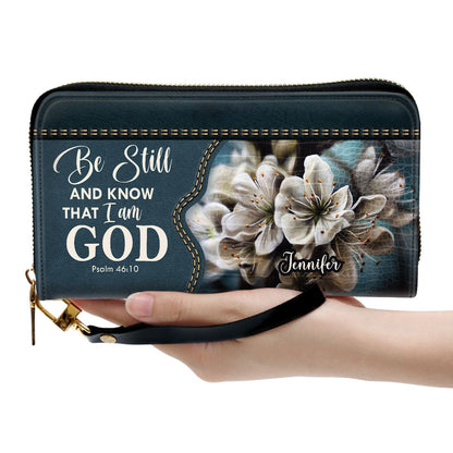 Be Still And Know That I Am God - Awesome Personalized Clutch Purse - Women Clutch Purse