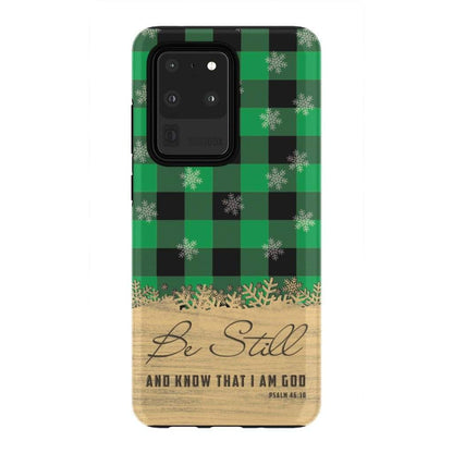 Be Still And Know That I Am God - Green Black Buffalo Plaid - Christmas Phone Case - Bible Verse Phone Cases Samsung