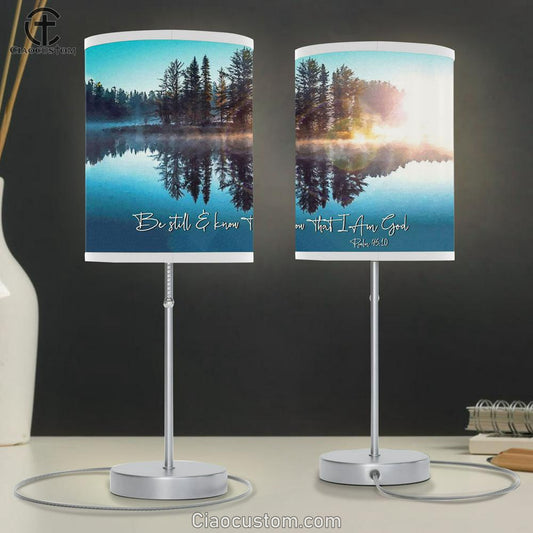 Be Still And Know That I Am God - Lake Reflections - Christian Table Lamp For Bedroom - Christian Room Decor