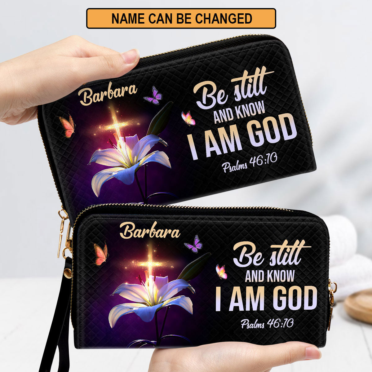 Be Still And Know That I Am God - Meaningful Personalized Clutch Purse - Women Clutch Purse