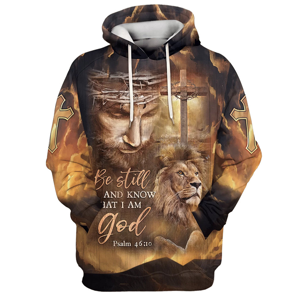 Be Still And Know That I Am God - The Face Of Jesus, Lion And Cross Hoodies - Jesus Hoodie