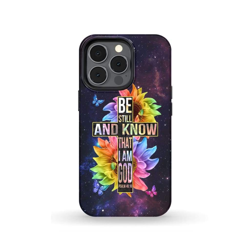 Be Still And Know That I Am God Bible Verse Phone Case - Bible Verse Phone Cases Samsung