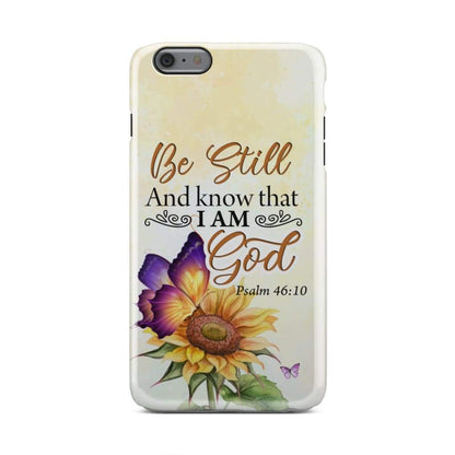 Be Still And Know That I Am God Butterfly Sunflower Phone Case - Bible Verse Phone Cases - Iphone Samsung Phone Case