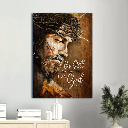 Be Still And Know That I Am God Canvas Wall Art - Christian Gift