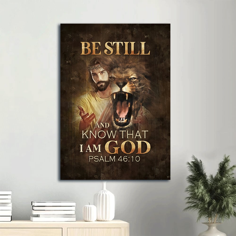 Be Still And Know That I Am God Canvas Wall Art - Jesus And Angry Lion - Lion Of Judah Portrait Canvas - Gift For Christian