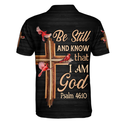 Be Still And Know That I Am God Cardinal Polo Shirt - Christian Shirts & Shorts