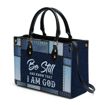 Be Still And Know That I Am God Christian Leather Handbag - Religious Gifts For Women