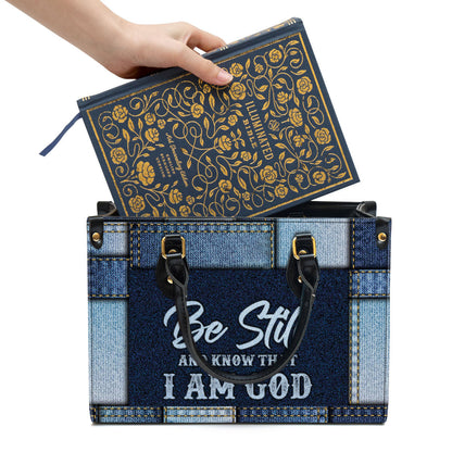 Be Still And Know That I Am God Christian Leather Handbag - Religious Gifts For Women