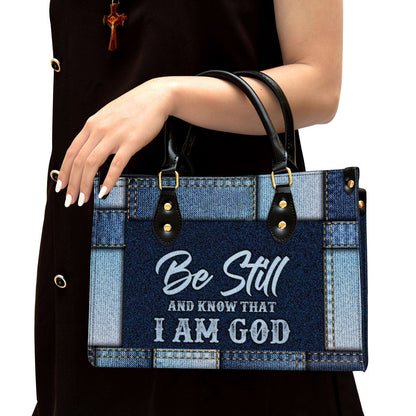 Be Still And Know That I Am God Christian Leather Handbag - Religious Gifts For Women