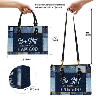 Be Still And Know That I Am God Christian Leather Handbag - Religious Gifts For Women