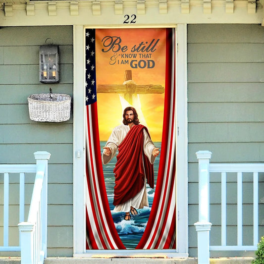 Be Still And Know That I Am God Door Cover - Jesus Door Cover - Religious Door Decorations