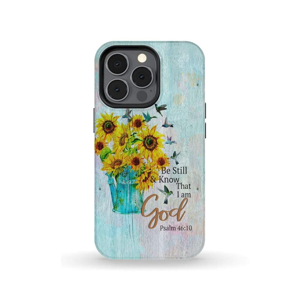 Be Still And Know That I Am God Hummingbird Sunflower Phone Case - Bible Verse Phone Cases Samsung
