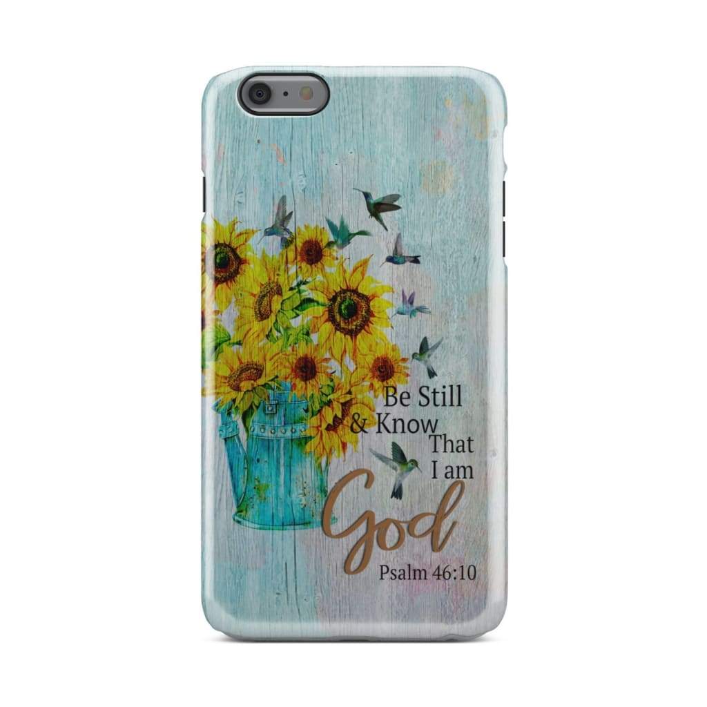 Be Still And Know That I Am God Hummingbird Sunflower Phone Case - Bible Verse Phone Cases Samsung