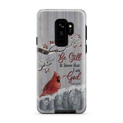 Be Still And Know That I Am God Psalm 4610 Cardinal Christmas Phone Case - Bible Verse Phone Cases Samsung