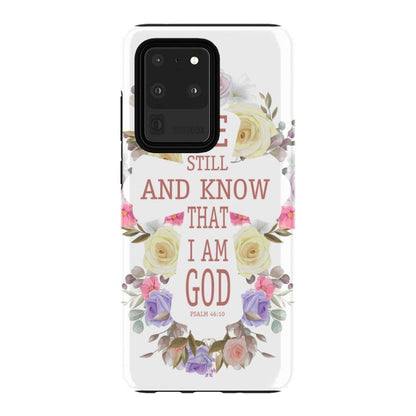 Be Still And Know That I Am God Psalm 4610 Floral Cross Phone Case - Bible Verse Phone Cases Samsung