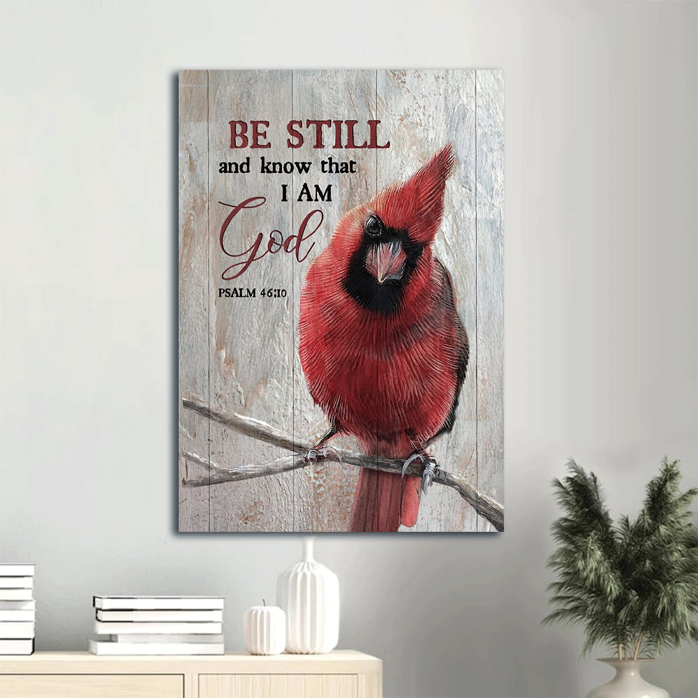 Be Still And Know That I Am God Red Cardinal Portrait Canvas - Gift For Religious Christian