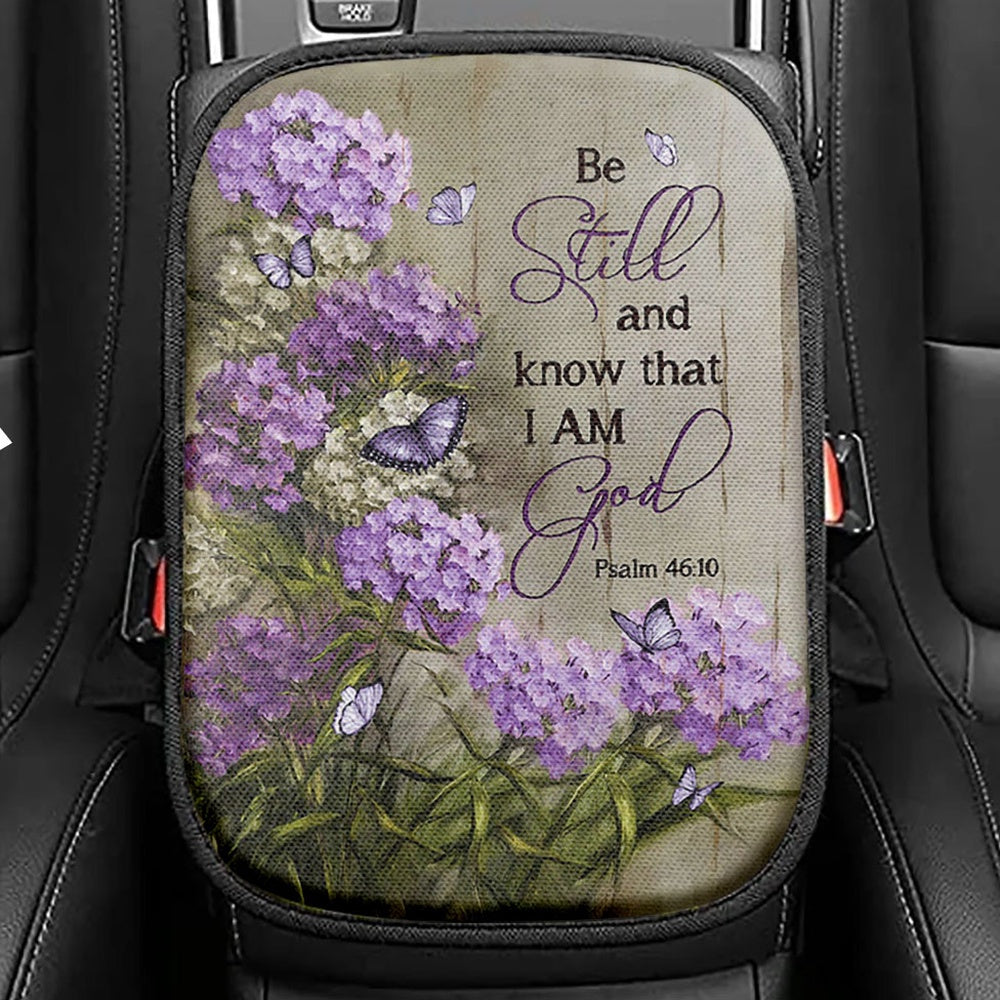 Be Still And Know That I Am God Seat Box Cover, Jesus With Crown Of Thorn Car Center Console Cover, Bible Verse Car Interior Accessories