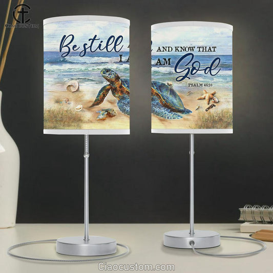 Be Still And Know That I Am God Turtle Starfish Table Lamp Prints - Religious Table Lamp Art - Christian Home Decor