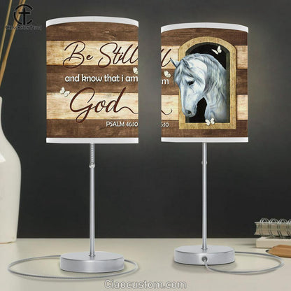 Be Still And Know That I Am God White Horse Butterfly Table Lamp Prints - Religious Table Lamp Art - Christian Home Decor
