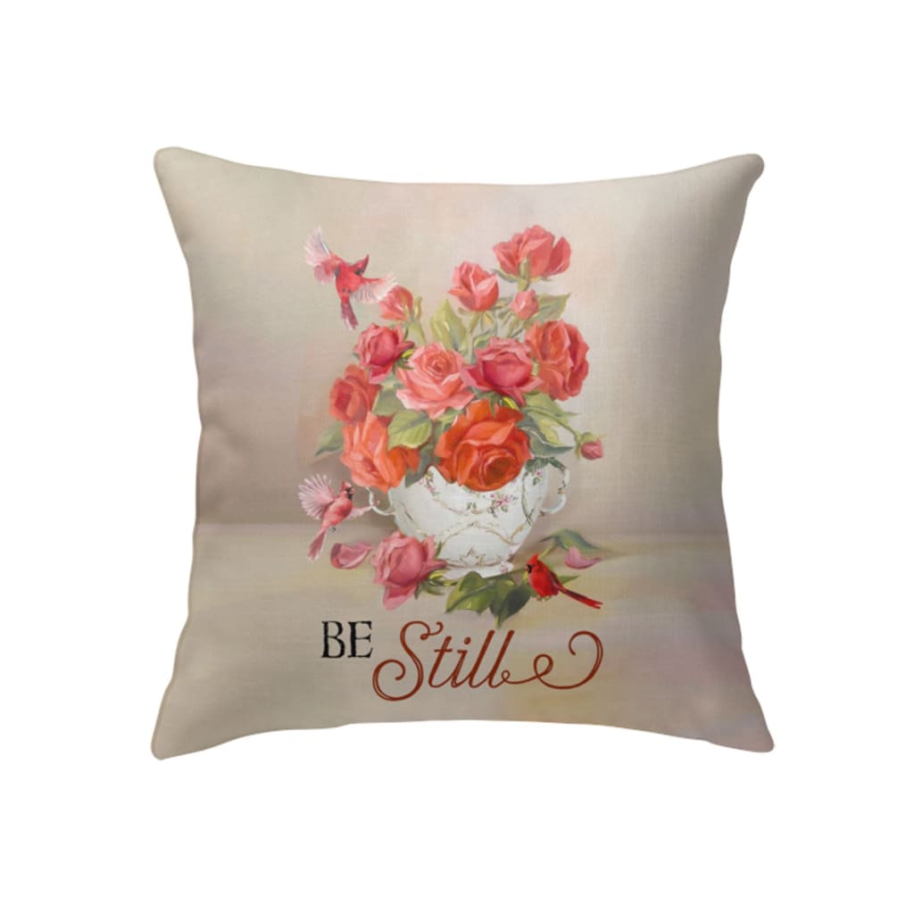 Be Still, Cardinals Flowers, Christian Pillow