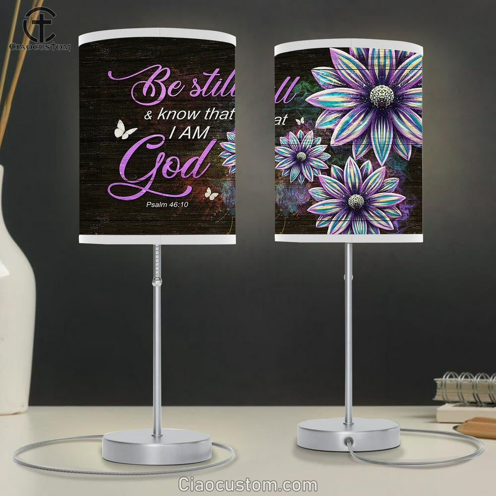 Be Still & Know That I Am God Flower Large Table Lamp - Christian Lamp Art - Bible Verse Table Lamp Art