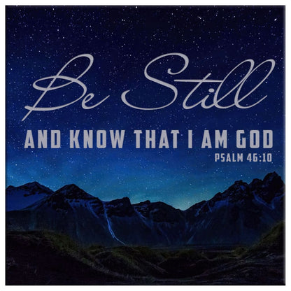 Be Still & Know That I Am God Mountain Stars Canvas Wall Art - Christian Wall Art - Religious Wall Decor