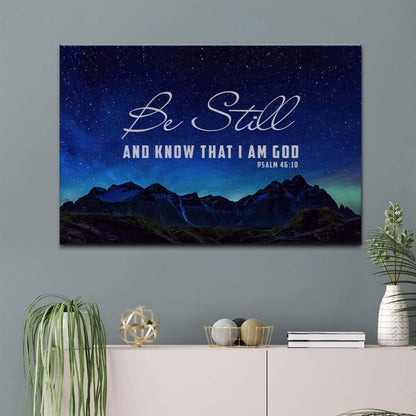 Be Still & Know That I Am God Psalm 4610 Mountain Stars Wall Art Canvas - Religious Wall Decor