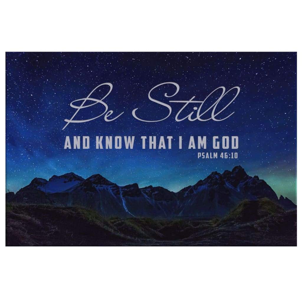 Be Still & Know That I Am God Psalm 4610 Mountain Stars Wall Art Canvas - Religious Wall Decor