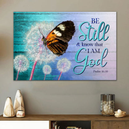 Be Still & Know That I Am God Psalm 4610 Wall Art Canvas, Butterflies Christian Wall Decor - Religious Wall Decor