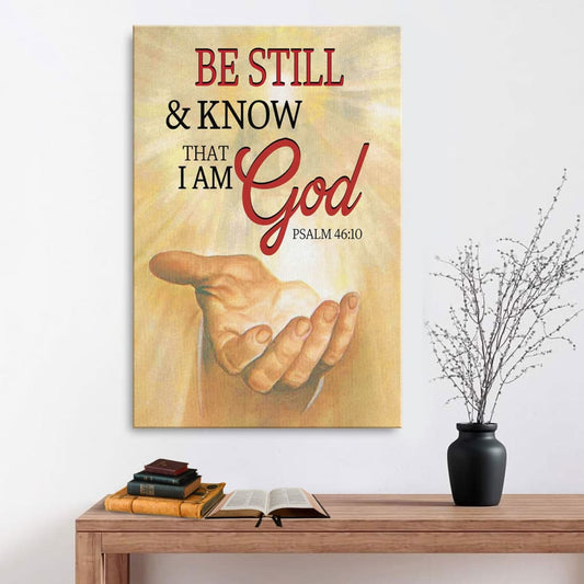 Be Still Psalm 4610 Christian Canvas Art - Bible Verse Canvas - Scripture Wall Art