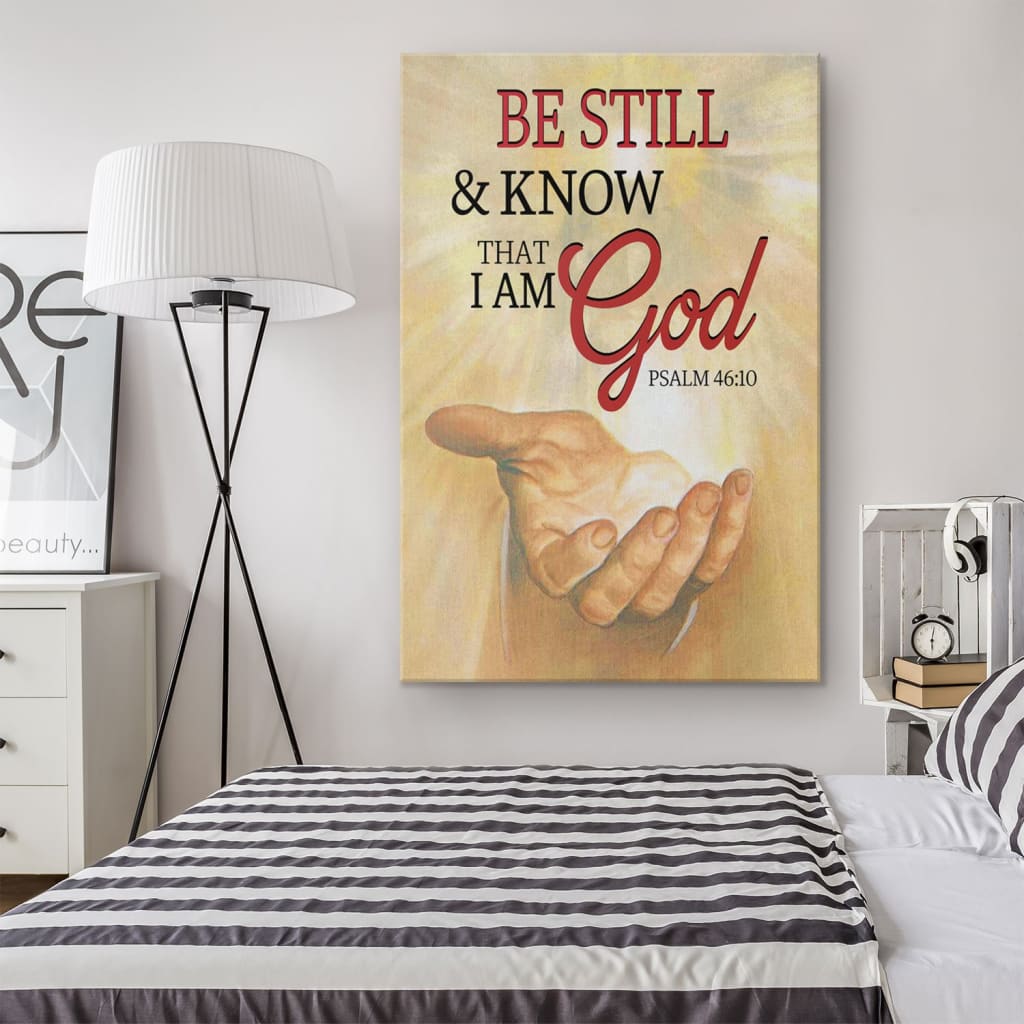 Be Still Psalm 4610 Christian Canvas Art - Bible Verse Canvas - Scripture Wall Art