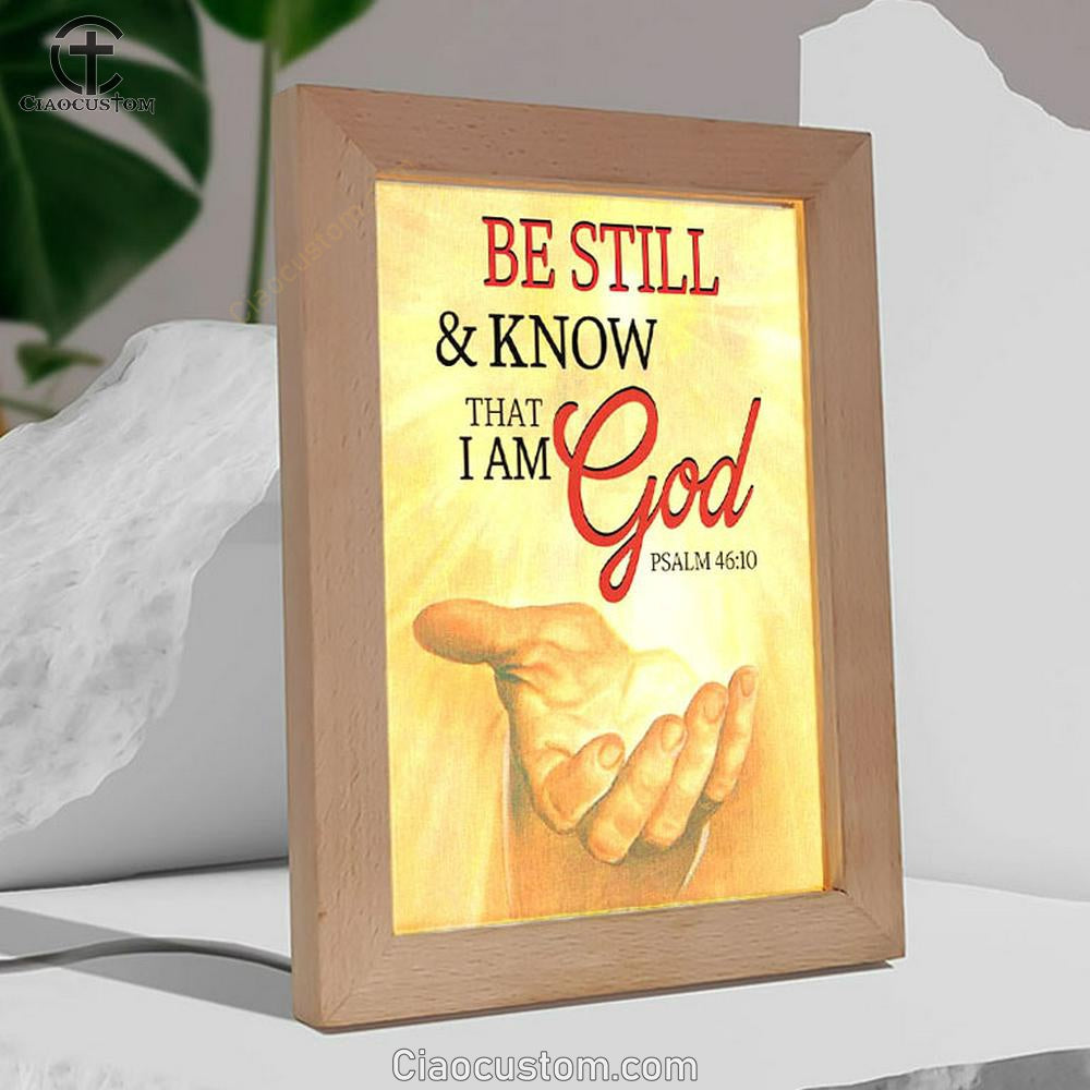 Be Still Psalm 4610 Christian Frame Lamp Prints - Bible Verse Wooden Lamp - Scripture Night Light