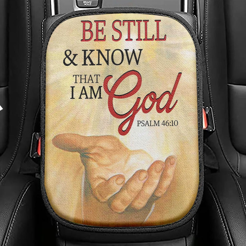 Be Still Psalm 4610 Christian Seat Box Cover, Bible Verse Car Center Console Cover, Scripture Car Interior Accessories