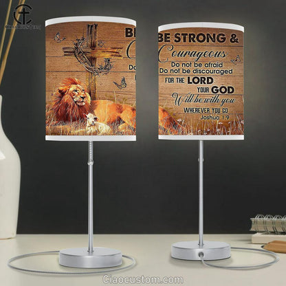 Be Strong And Courageous The Lion Table Lamp Art - Lion Table Lamp Room Decor