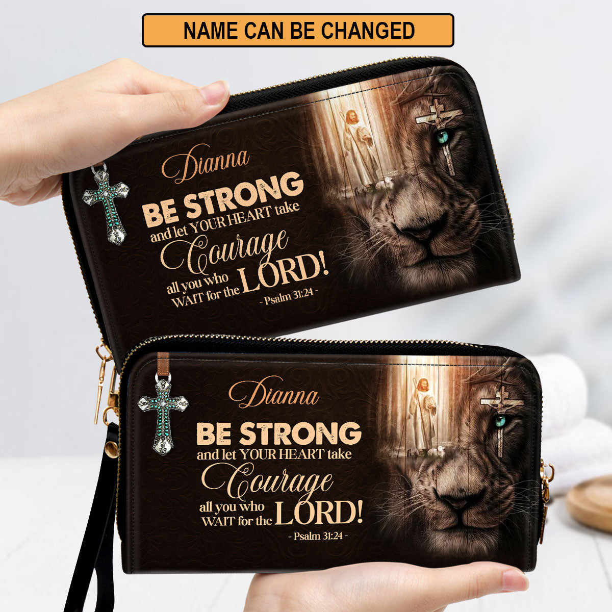 Be Strong, And Let Your Heart Take Courage Clutch Purse For Women - Personalized Name - Christian Gifts For Women