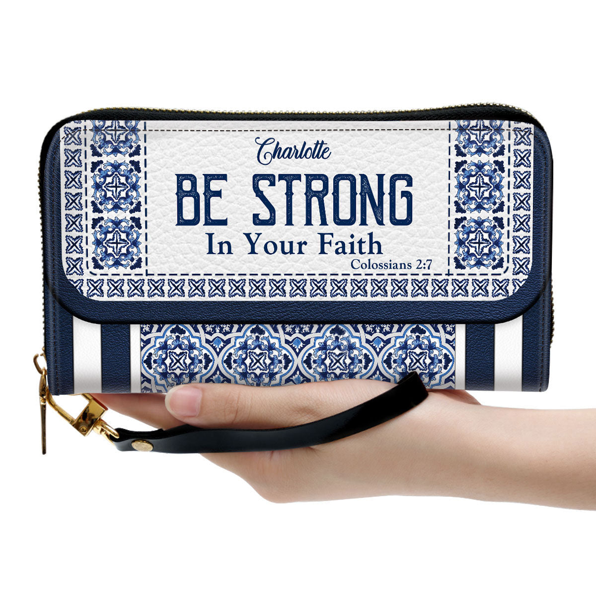 Be Strong In Your Faith Clutch Purse For Women - Personalized Name - Christian Gifts For Women