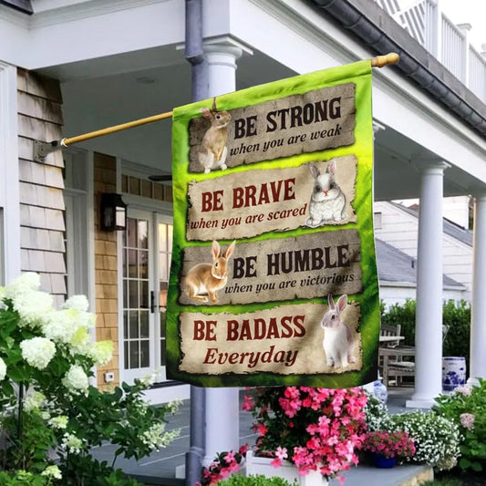 Be Strong When You Are Weak Bunny Rabbit Happy Easter Flag - Easter House Flags - Christian Easter Garden Flags