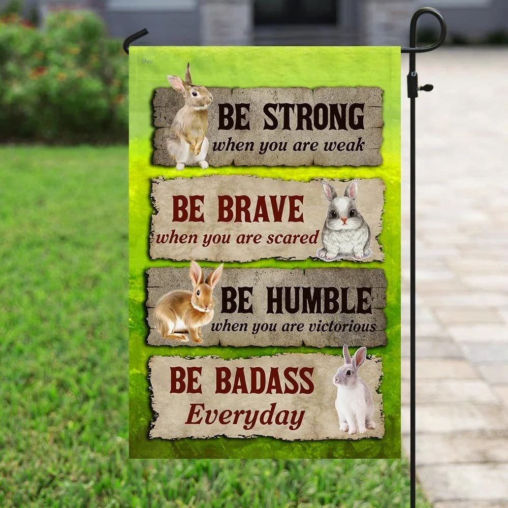 Be Strong When You Are Weak Bunny Rabbit Happy Easter Flag - Easter House Flags - Christian Easter Garden Flags
