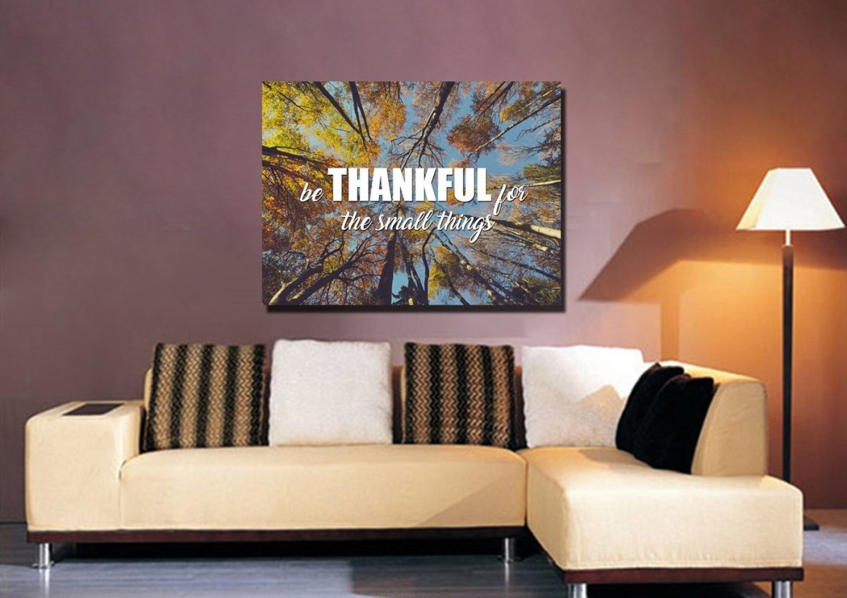 Be Thankful For The Small Things Wall Art Canvas Print - Christian Canvas Wall Art